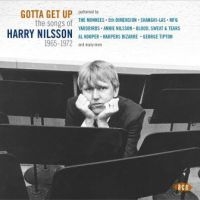 Various Artists - Gotta Get Up:Songs Of Harry Nilsson i gruppen CD / Pop-Rock hos Bengans Skivbutik AB (2479558)