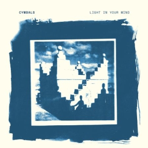 Cymbals - Light In Your Mind i gruppen VINYL / Pop-Rock hos Bengans Skivbutik AB (2479606)