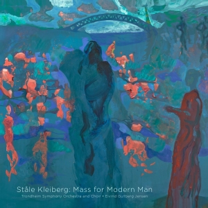 Kleiberg Ståle - Mass For Modern Man i gruppen MUSIK / Musik Blu-Ray / Klassiskt hos Bengans Skivbutik AB (2479680)