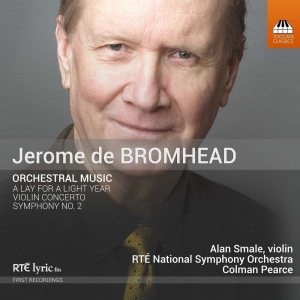 Bromhead Jerome De - Orchestral Music i gruppen Externt_Lager / Naxoslager hos Bengans Skivbutik AB (2482981)