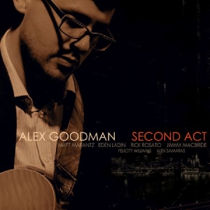 Goodman Alex - Second Act i gruppen CD / Jazz/Blues hos Bengans Skivbutik AB (2485852)