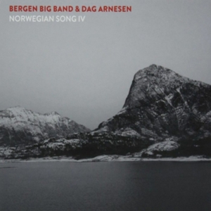 Bergen Big Band & Dag Arnesen - Norwegian Song Iv i gruppen CD / Jazz/Blues hos Bengans Skivbutik AB (2486192)