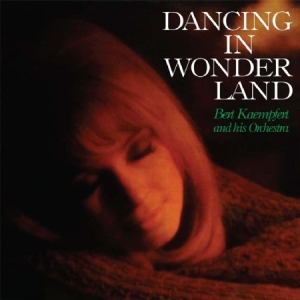 Kaempfert Bert - Dancing In Wonderland i gruppen CD / Rock hos Bengans Skivbutik AB (2487347)
