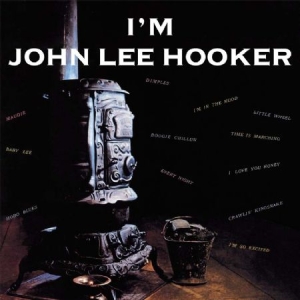 Hooker John Lee - I'm John Lee Hooker i gruppen CD / Jazz/Blues hos Bengans Skivbutik AB (2487350)