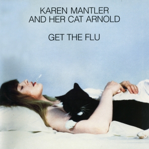 Karen Mantler Eric Mingus Steven Be - And Her Cat Arnold Get The Flu i gruppen VINYL / Jazz hos Bengans Skivbutik AB (2488201)