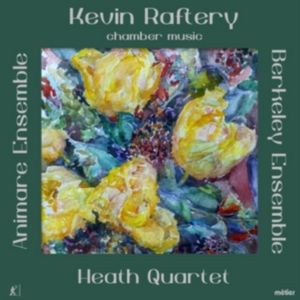 Raftery Kevin - Chamber Music i gruppen Externt_Lager / Naxoslager hos Bengans Skivbutik AB (2491269)