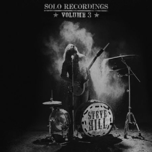 Hill Steve - Solo Recordings Volume 3 i gruppen CD / Jazz/Blues hos Bengans Skivbutik AB (2491888)