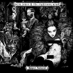 Jones Jim & The Righteous Mind - Super Natural i gruppen CD / Country hos Bengans Skivbutik AB (2491986)