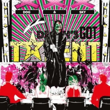 Dog & Sky - Death's Got Talent i gruppen VINYL / Toppsäljare hos Bengans Skivbutik AB (2492136)