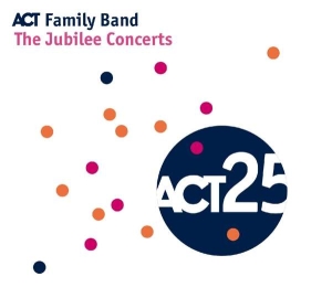 Act Family Band - The Jubilee Concerts i gruppen CD / Jazz hos Bengans Skivbutik AB (2492150)