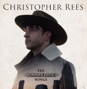 Rees Christopher - Nashville Songs i gruppen CD / Pop hos Bengans Skivbutik AB (2492672)
