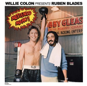 Colon Willie & Ruben Blades - Metiendo Mano! i gruppen CD / Elektroniskt hos Bengans Skivbutik AB (2494973)