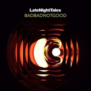 Badbadnotgood - Late Night Tales i gruppen CD / Pop-Rock hos Bengans Skivbutik AB (2495012)