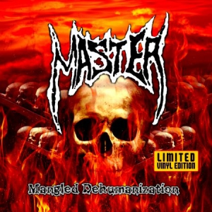 Master - Mangles Dehumanization i gruppen VINYL / Hårdrock/ Heavy metal hos Bengans Skivbutik AB (2495023)