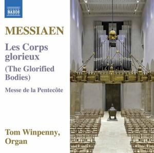 Messiaen Olivier - Les Corps Glorieux Messe De La Pen i gruppen Externt_Lager / Naxoslager hos Bengans Skivbutik AB (2495113)
