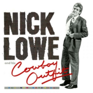 Lowe Nick - Nick Lowe And His Cowboy Outfit (+ i gruppen VINYL / Pop-Rock hos Bengans Skivbutik AB (2498556)