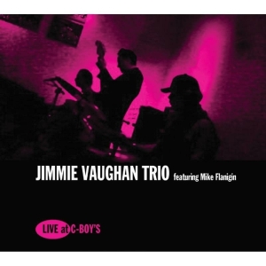 Jimmie -Trio- Vaughan - Live At C-Boy's i gruppen CD / Blues,Pop-Rock hos Bengans Skivbutik AB (2498577)