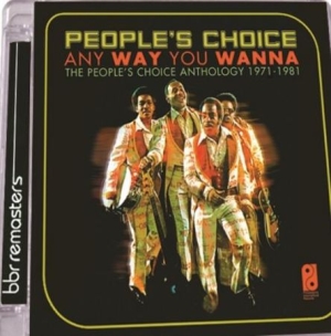 People's Choice - Anyway You Wanna:Anthology 1971-198 i gruppen CD / RNB, Disco & Soul hos Bengans Skivbutik AB (2498590)