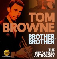 Browne Tom - Brother, Brother -The Grp / Arista i gruppen CD / Jazz hos Bengans Skivbutik AB (2498595)