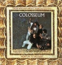Colosseum - Those Who Are About To Die Salute Y i gruppen CD / Pop-Rock hos Bengans Skivbutik AB (2498608)