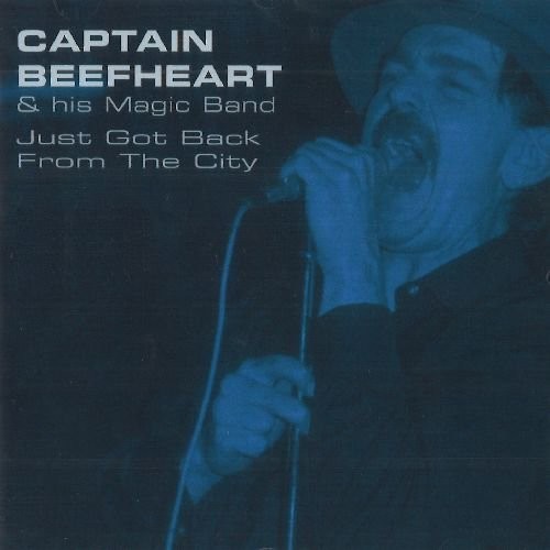 Captain Beefheart & His Magic Band - Just Got Back From The City i gruppen CD / Rock hos Bengans Skivbutik AB (2498641)