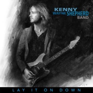 Shepherd Kenny Wayne - Lay It On Down in the group Minishops / Kenny Wayne Shepherd at Bengans Skivbutik AB (2498954)