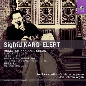 Karg-Elert Sigfrid Sibelius Jean - Music For Piano And Organ i gruppen Externt_Lager / Naxoslager hos Bengans Skivbutik AB (2499193)
