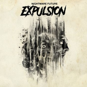Expulsion - Nightmare Fule i gruppen VINYL / Hårdrock/ Heavy metal hos Bengans Skivbutik AB (2510986)
