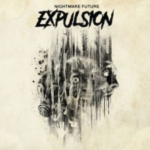 Expulsion - Nightmare Fule i gruppen CD / Hårdrock/ Heavy metal hos Bengans Skivbutik AB (2510988)