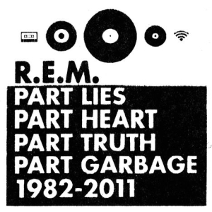 R.E.M. - Part Lies Part Heart...: 1982-2011 i gruppen CD / Pop-Rock hos Bengans Skivbutik AB (2510999)
