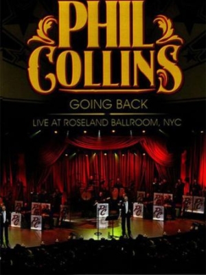 Phil Collins - Going Back - Live At Roseland Ballr in the group Minishops /  at Bengans Skivbutik AB (2511004)