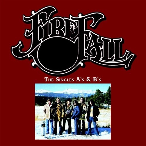Firefall - Singles A's & B's i gruppen CD / Rock hos Bengans Skivbutik AB (2517325)