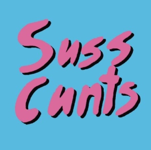 Suss Cunts - 5 Song Ep i gruppen VINYL / Rock hos Bengans Skivbutik AB (2517336)