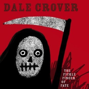 Dale Crover - The Fickle Finger Of Fate (Ltd Whit i gruppen VINYL / Rock hos Bengans Skivbutik AB (2519780)