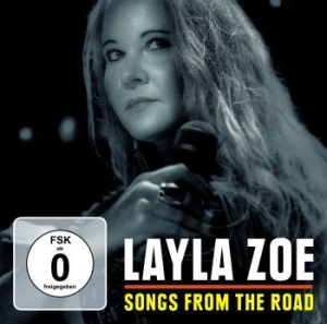 Zoe Layla - Songs From The Road (Cd+Dvd) in the group CD / Rock at Bengans Skivbutik AB (2519918)