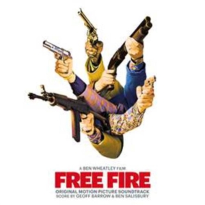 Ben Salisbury & Geoff Barrow - Free Fire (Original Motion Picture i gruppen ÖVRIGT / Övrigt / aub hos Bengans Skivbutik AB (2520038)