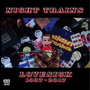 Night Trains - Lovesick 1987-2017 in the group CD / RNB, Disco & Soul at Bengans Skivbutik AB (2520066)