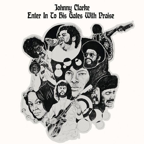 Johnny Clarke - Enter In To His Gates With Praise i gruppen VINYL / Reggae hos Bengans Skivbutik AB (2520079)