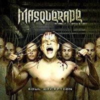 Masquerade - Soul Deception i gruppen CD / Hårdrock/ Heavy metal hos Bengans Skivbutik AB (2520583)