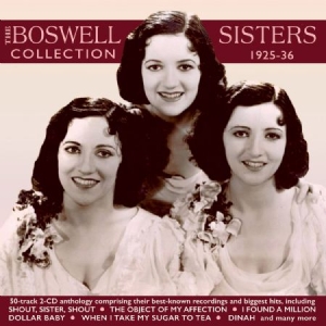 Boswell Sisters - Collection 1925-36 i gruppen CD / Pop hos Bengans Skivbutik AB (2522146)