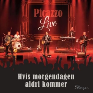 Picazzo - Hvis Morgendagen Aldri Kommer i gruppen CD / Pop-Rock hos Bengans Skivbutik AB (2522377)