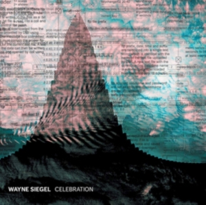 Siegel Wayne - Celebration i gruppen Externt_Lager / Naxoslager hos Bengans Skivbutik AB (2522425)