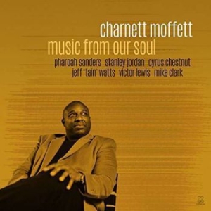 Charnett Moffett - Music From Our Soul i gruppen CD / Jazz/Blues hos Bengans Skivbutik AB (2522429)