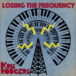 Rodgers Kris - Losing The Frequency i gruppen CD / Rock hos Bengans Skivbutik AB (2524260)