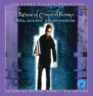 Hughes Glenn - Return Of Crystal Karma: 2Cd Expand i gruppen CD / Pop-Rock hos Bengans Skivbutik AB (2524307)