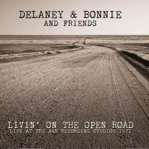 Delaney & Bonnie And Friends - Livin' On The Open Road (1971) i gruppen CD / Rock hos Bengans Skivbutik AB (2524335)