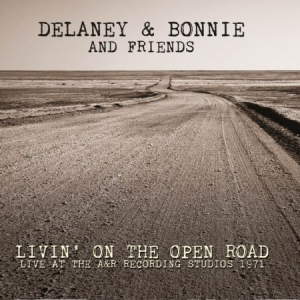 Delaney & Bonnie And Friends - Livin' On The Open Road (1971) i gruppen CD / Pop-Rock hos Bengans Skivbutik AB (2524335)