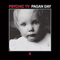 Psychic Tv - Pagan Day i gruppen VINYL / Pop-Rock hos Bengans Skivbutik AB (2524807)