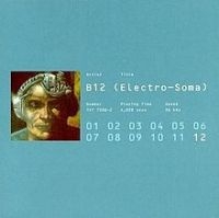 B12 - Electro-Soma i gruppen VINYL / Pop-Rock hos Bengans Skivbutik AB (2525781)