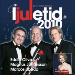 Eddie Oliva/Magnus Johansson/Marc.. - I Juletid 2010 i gruppen VI TIPSAR / Julmusik på Vinyl & CD hos Bengans Skivbutik AB (2527350)